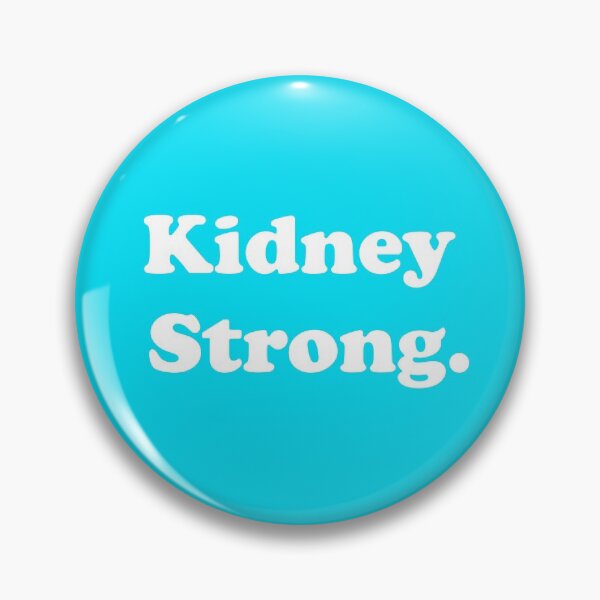 Item preview, Kidney Strong designed and sold by ThingsByJoy.