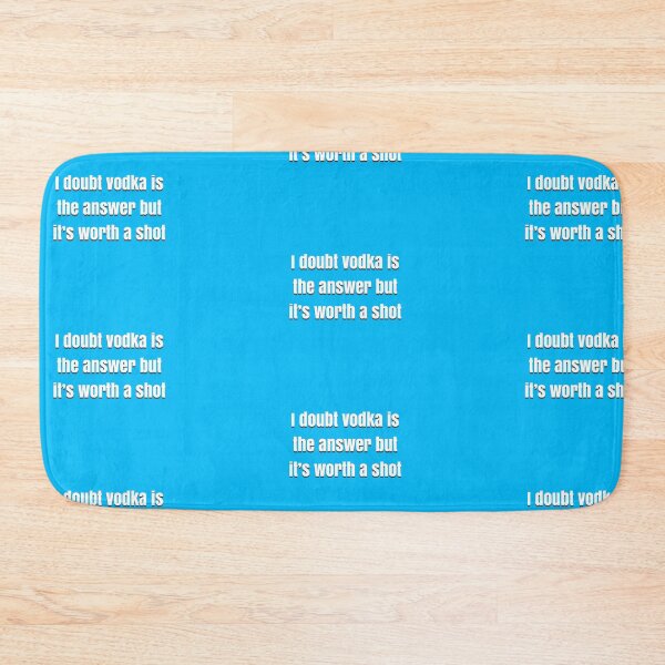 Item preview, I doubt vodka’s the answer but it’s worth a shot designed and sold by BellaTho.