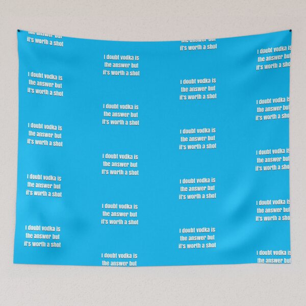 Item preview, I doubt vodka’s the answer but it’s worth a shot designed and sold by BellaTho.