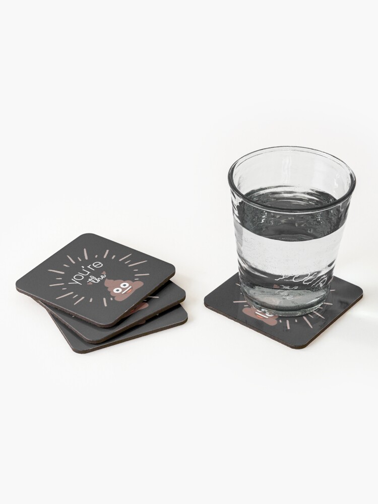 Alternate view of Youre The Shit Coasters (Set of 4)