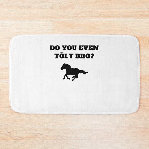 Item preview, Do you even tolt bro horse icelandic designed and sold by Jeangel97.