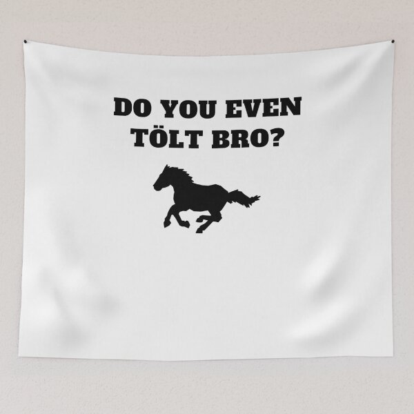 Item preview, Do you even tolt bro horse icelandic designed and sold by Jeangel97.