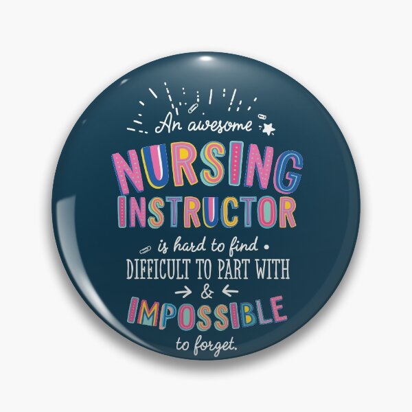 Item preview, An awesome Nursing Instructor Gift Idea - Impossible to Forget Quote designed and sold by betternotes.