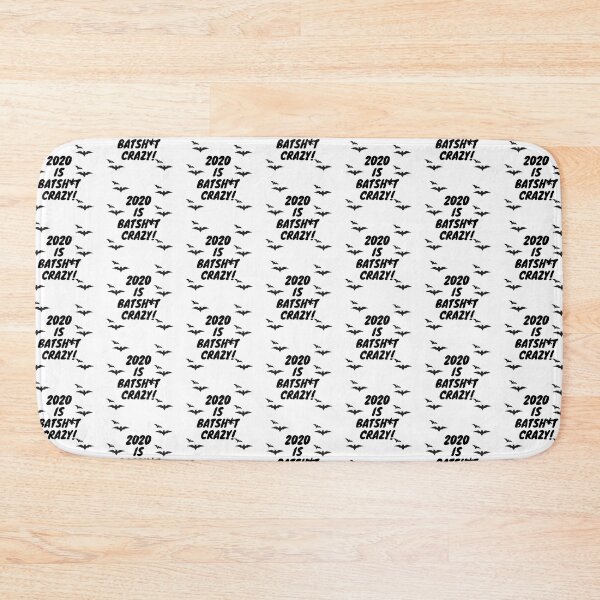 Item preview, 2020 Is Batsh*t Crazy designed and sold by PetitePeche.