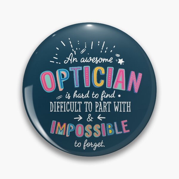 Item preview, An awesome Optician Gift Idea - Impossible to Forget Quote designed and sold by betternotes.