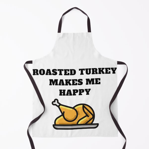 Item preview, Thanksgiving dinner roasted turkey makes me happy designed and sold by Jeangel97.