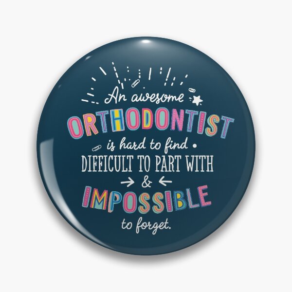 Item preview, An awesome Orthodontist Gift Idea - Impossible to Forget Quote designed and sold by betternotes.