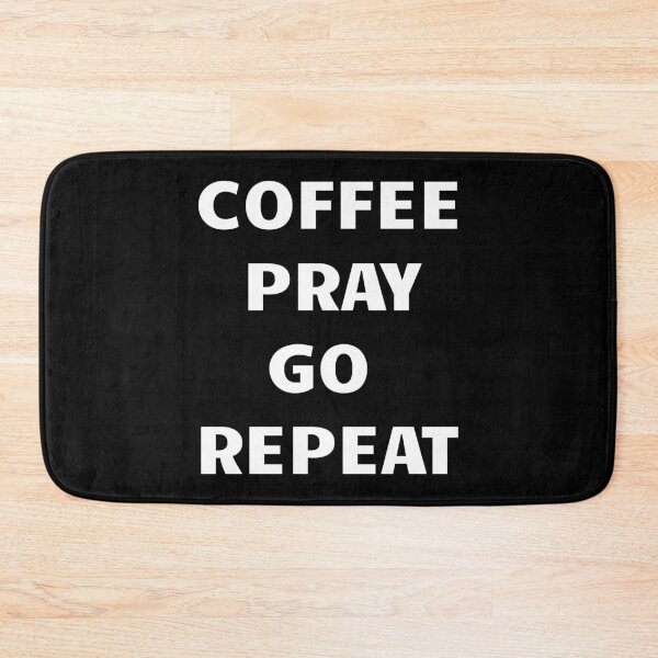 Item preview, Coffee, pray, go, repeat Christian phrase designed and sold by VondasCreations.
