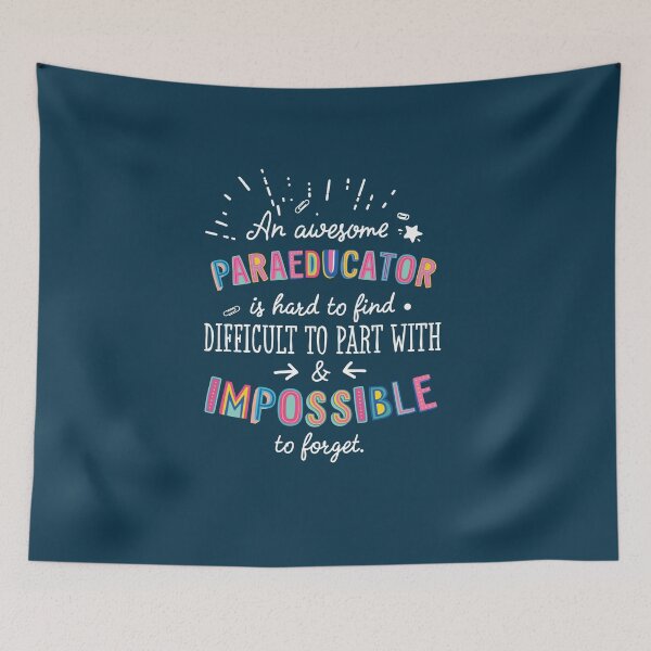 Item preview, An awesome Paraeducator Gift Idea - Impossible to Forget Quote designed and sold by betternotes.