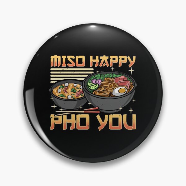 Item preview, Funny Miso Happy Pho You Miso Soup Pun designed and sold by perfectpresents.
