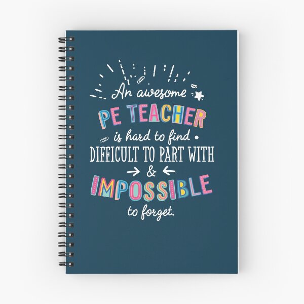 Item preview, An awesome PE Teacher Gift Idea - Impossible to Forget Quote designed and sold by betternotes.