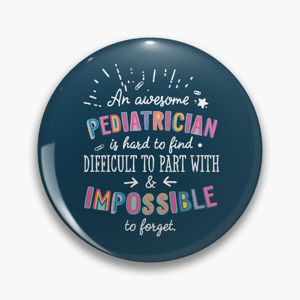 Item preview, An awesome Pediatrician Gift Idea - Impossible to Forget Quote designed and sold by betternotes.