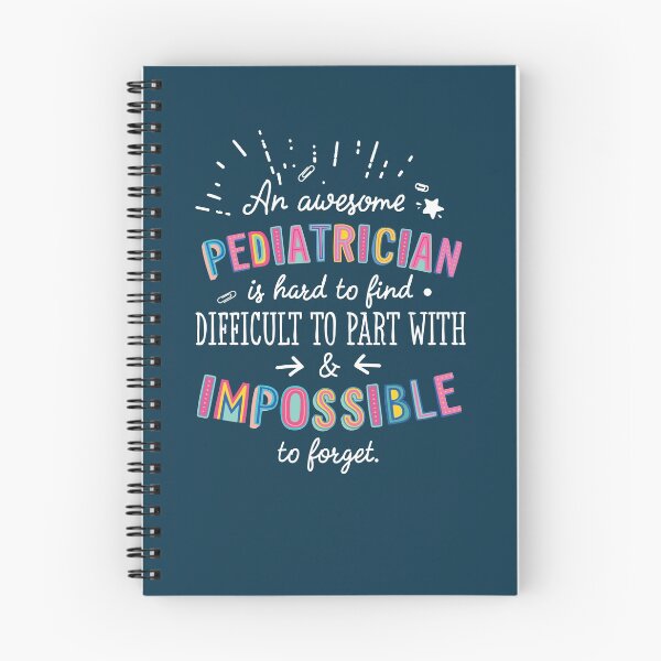 Item preview, An awesome Pediatrician Gift Idea - Impossible to Forget Quote designed and sold by betternotes.