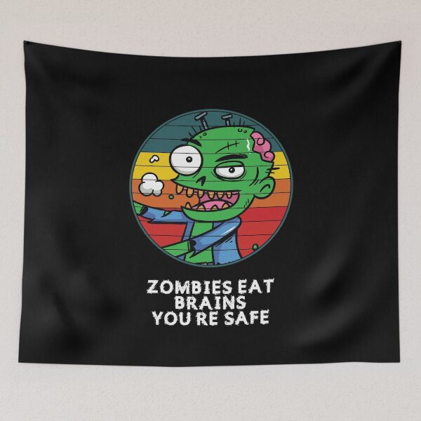 Item preview, Zombies Eat Brains You're Safe - Funny Undead designed and sold by TheMattDesigns.