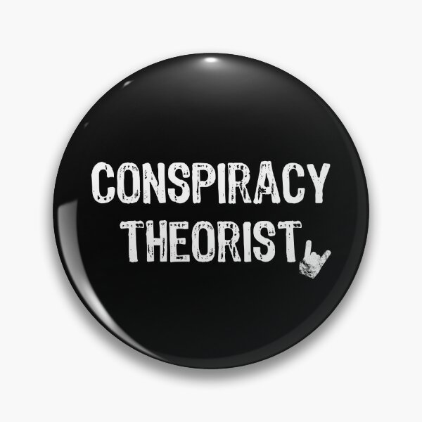 Item preview, Conspiracy theorist designed and sold by likebakerdo.