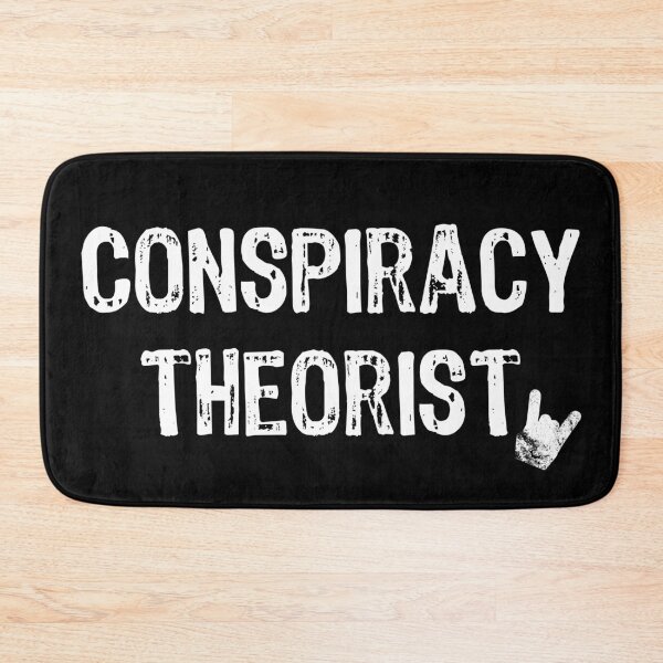 Item preview, Conspiracy theorist designed and sold by likebakerdo.