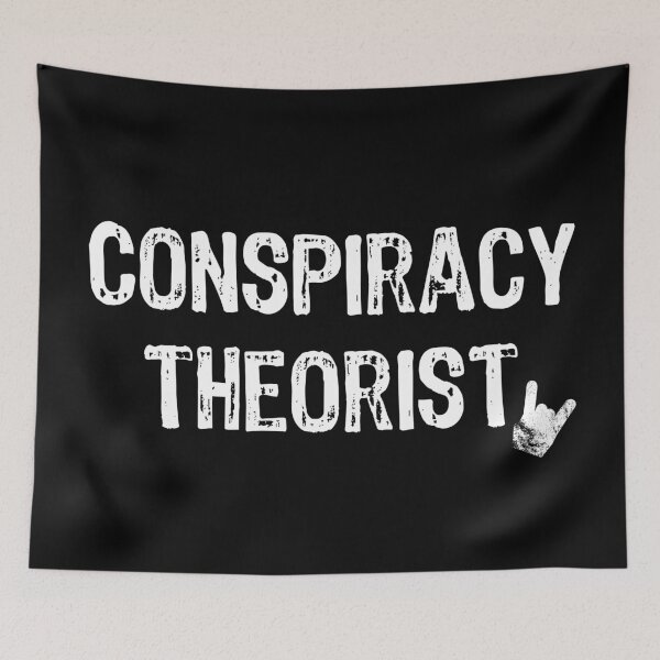 Item preview, Conspiracy theorist designed and sold by likebakerdo.