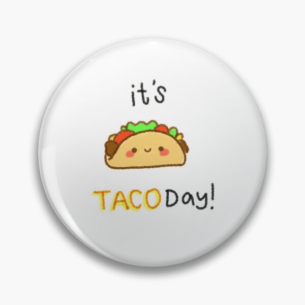 Item preview, finally taco day designed and sold by GLwithUs.