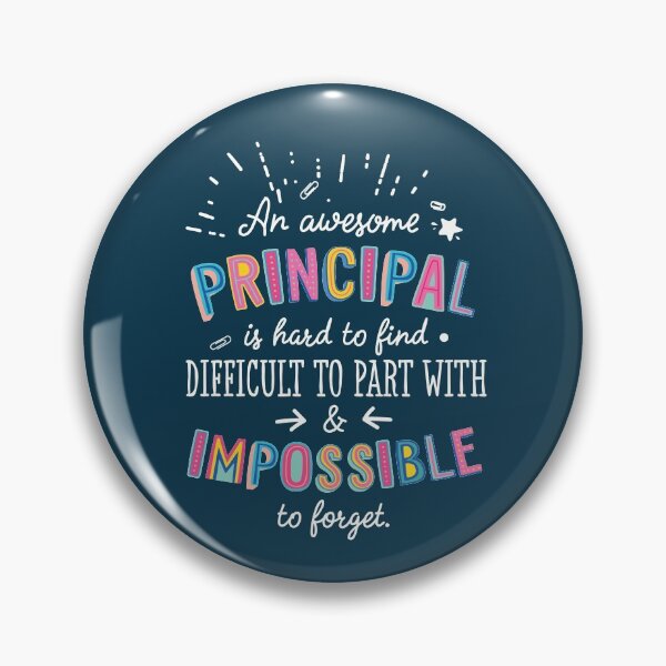Item preview, An awesome Principal Gift Idea - Impossible to Forget Quote designed and sold by betternotes.