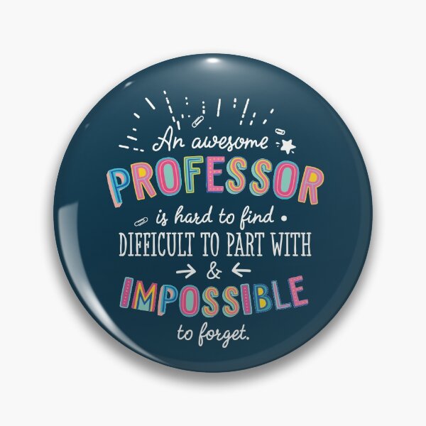 Aperçu de l'œuvre An awesome Professor Gift Idea - Impossible to Forget Quote créée et vendue par betternotes.