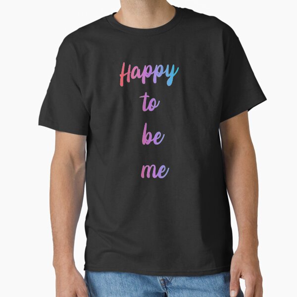 Item preview, Happy To Be Me designed and sold by Tyla Milian.