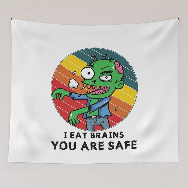 Item preview, Zombies Eat Brains You're Safe - Funny Undead designed and sold by TheMattDesigns.