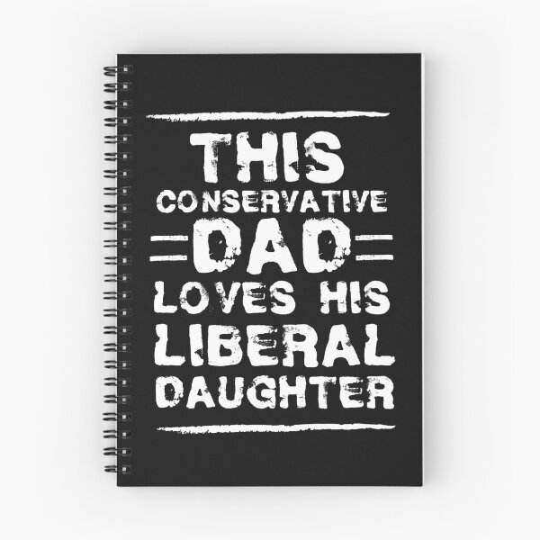Item preview, Conservative Dad, Liberal Daughter designed and sold by mustardblack.