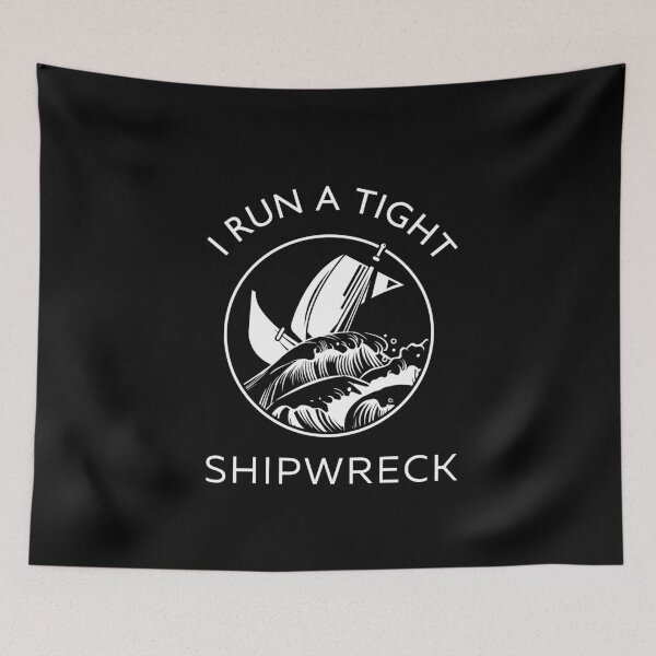 Item preview, I Run a Tight Shipwreck designed and sold by CherryBombShop.