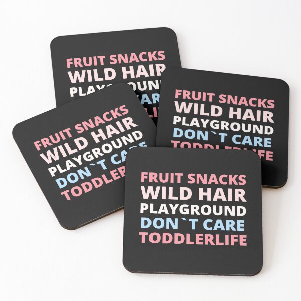Item preview, fruit snacks wild hair playground don't care toddler life,toddler t-shirt,toddler shirt designed and sold by BousboulaStorie.