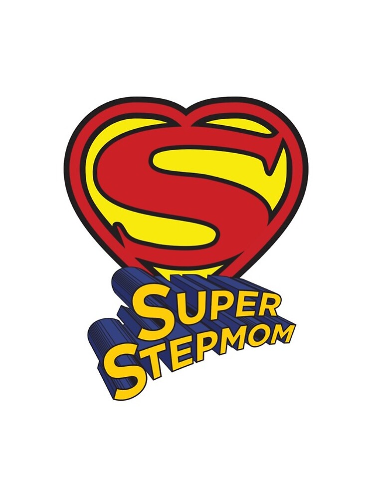 SUPER STEPMOM! by stepmomgifts