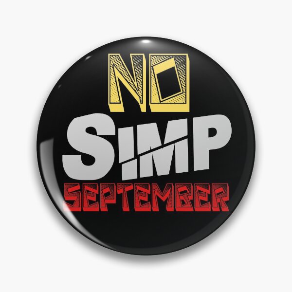 Item preview, No Simp September  designed and sold by Yakech.