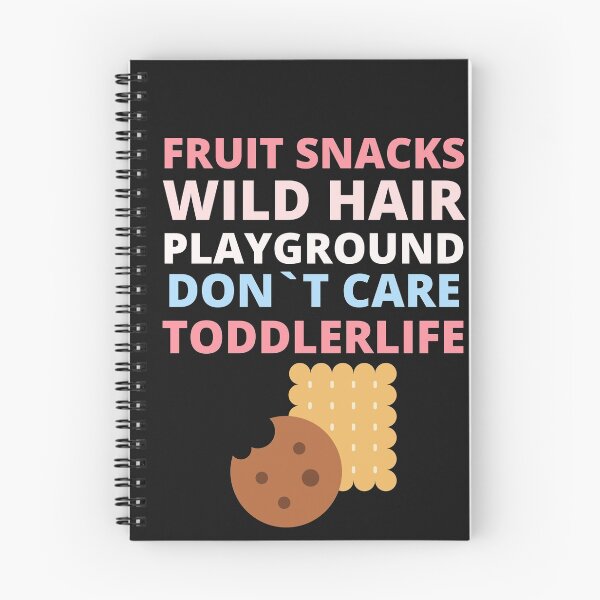Item preview, fruit snacks wild hair playground don't care toddler life,toddler boy t-shirt,toddler life tee designed and sold by BousboulaStorie.