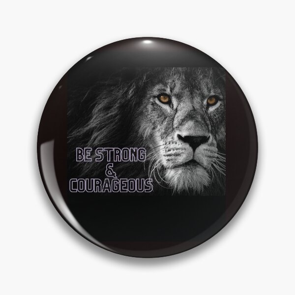 Item preview, BE STRONG AND COURAGEOUS  designed and sold by jreiter57.