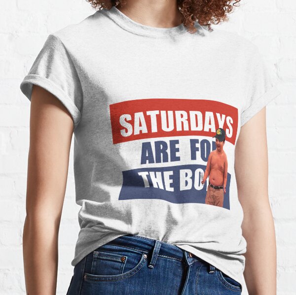 Saturday Are For The Boys Women's T-Shirt Tee