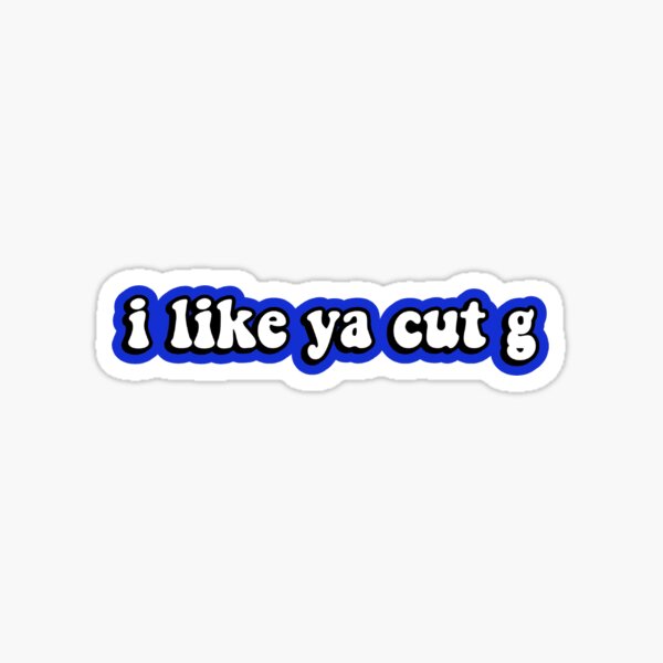 Nice Cut G Gifts Merchandise Redbubble