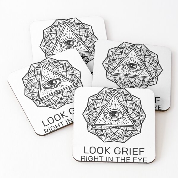 Item preview, Look grief right in the eye designed and sold by Lisa Lucero.