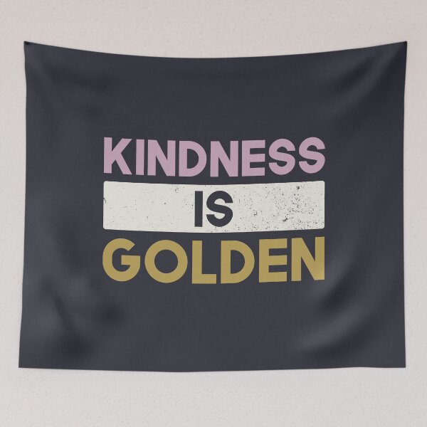 Item preview, Kindness is Golden designed and sold by color-garden.