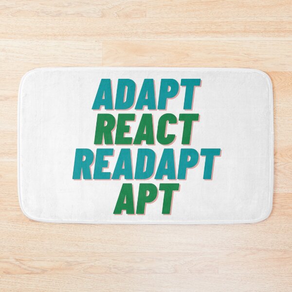 Item preview, Adapt React Readapt Apt Michael Scott The Office Quote designed and sold by bookgirlc.