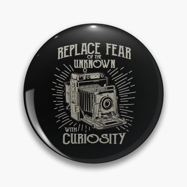 Item preview, Replace fear of the unknown with curiosity - Awesome vintage camera lover Gift designed and sold by Teenation9.