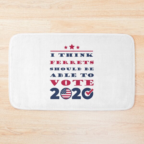 Item preview, I Think Ferrets Should Be Able To Vote 2020 Funny  Joke Gift designed and sold by Thedoode.