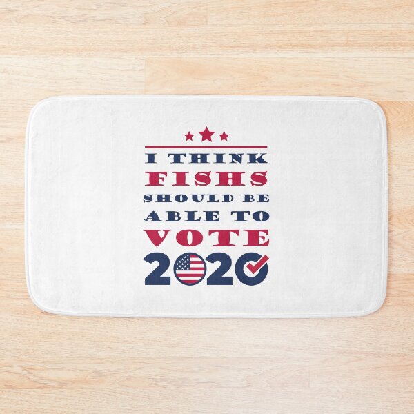 Item preview, I Think Fishs Should Be Able To Vote 2020 Funny  Joke Gift designed and sold by Thedoode.