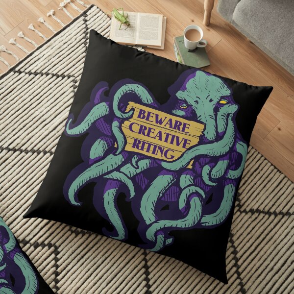 Beware Creative Riting Floor Pillow