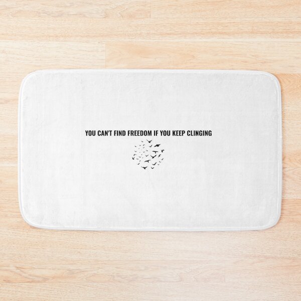 Item preview, You can't find freedom if you keep clinging designed and sold by Lisa Lucero.