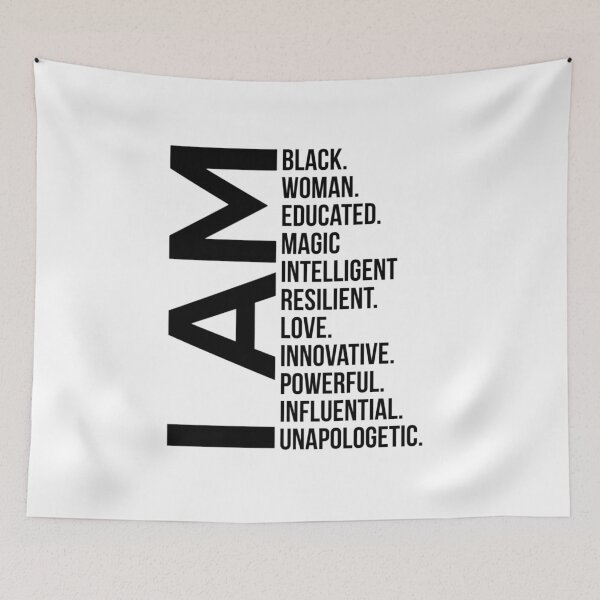 Item preview, I am Black. Woman, Beautiful, Magic. Intelligent. Resilient. Love. Innovative. Powerful. Influential. Unapologetic designed and sold by UrbanApparel.