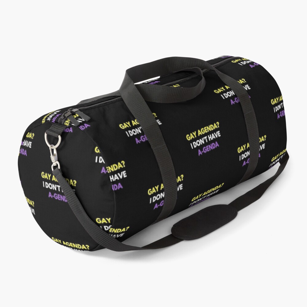 Gay Agenda? I don't have a genda! Duffle Bag