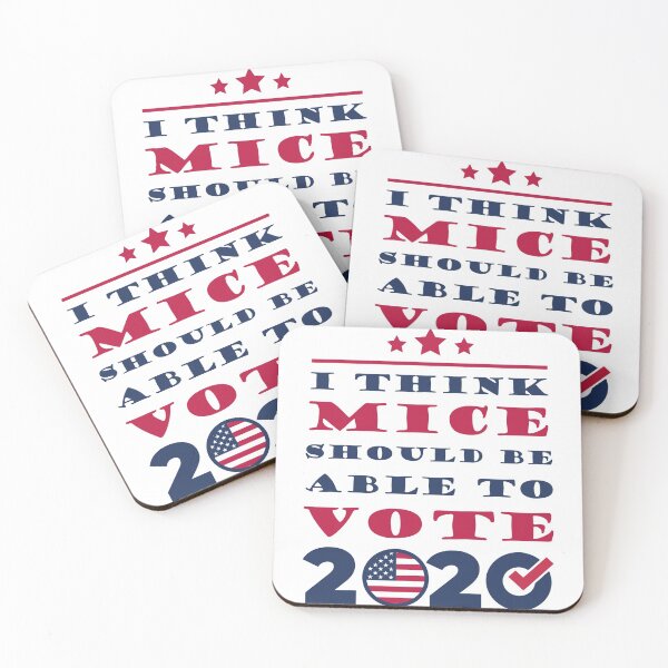 Item preview, I Think Mice Should Be Able To Vote 2020 Funny  Joke Gift designed and sold by Thedoode.