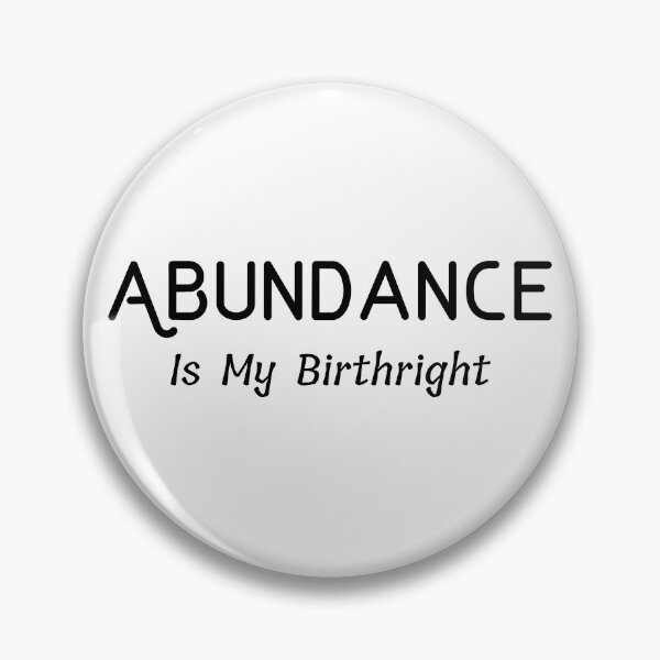 Item preview, Abundance Is My Birthright designed and sold by Intuitive Engines Apparel Co..