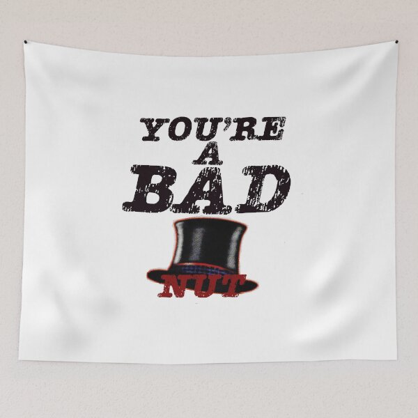 Item preview, cool "You're a Bad Nut" hat graphic artwork designed and sold by AyeAyeBeans.