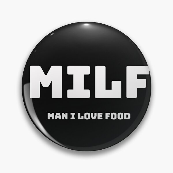 Item preview, MILF Man I Love Food Basic designed and sold by JohnnyTaco.