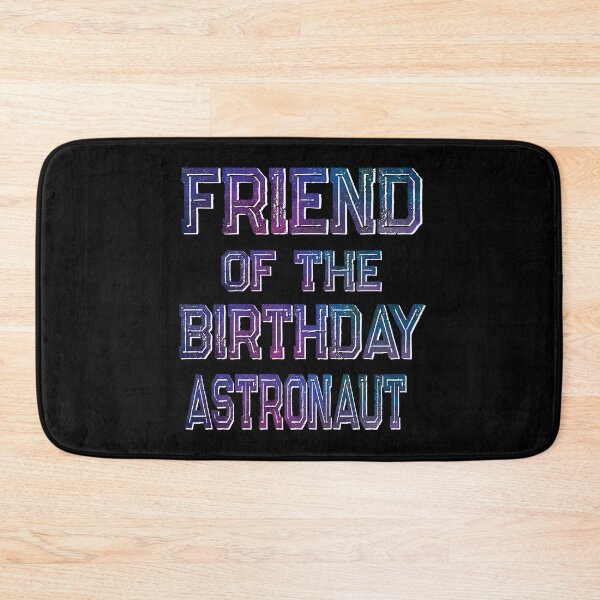 Item preview, Friend Of The Birthday Astronaut Boy And Girl Space Theme product designed and sold by Grabitees.